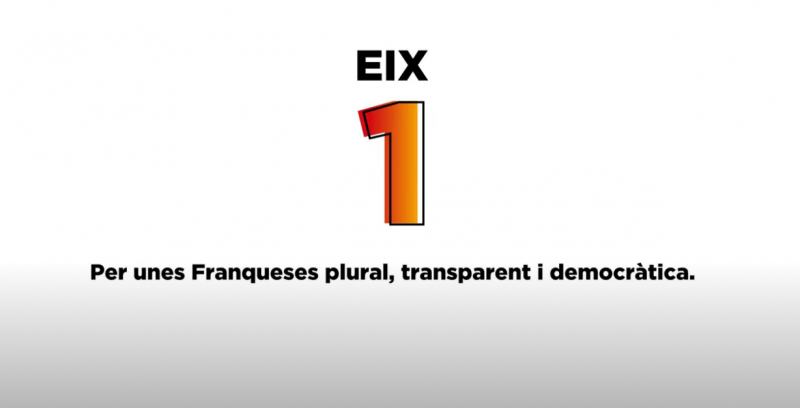 EIX 1: Per unes Franqueses plural, transparent i democràtica