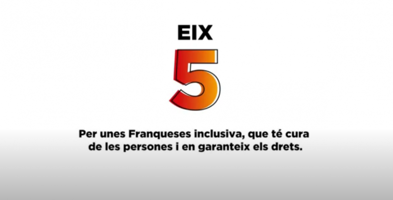  EIX 5: Per unes Franqueses inclusiva, que té cura de les persones i en garanteix els drets