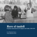 "Rere el taulell. El passat comercial de les Franqueses del Vallès, 1939-1979"